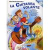La Chitarra Volante Volume 1 + CD - (Paradiso)