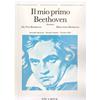 Beethoven L.V. - IL MIO PRIMO BEETHOVEN FASCICOLO II - PER PIANOFORTE ED. E. POZZOLI - I GRANDI CLAS