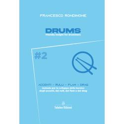 DRUMS: "friendly insights for drummers" volume 2 | Francesco Rondinone