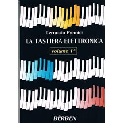 La tastiera elettronica | Ferruccio Premici