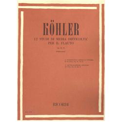 Op. 33 - Vol II, 12 studi di media difficoltà per il flauto | Kohler E.