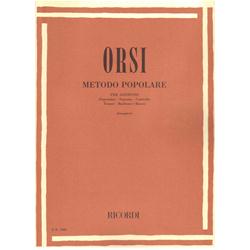 Orsi R. - Metodo Popolare per Saxofono Sopranino, Contralto, Tenore, Baritono, Basso - ED. Giampieri