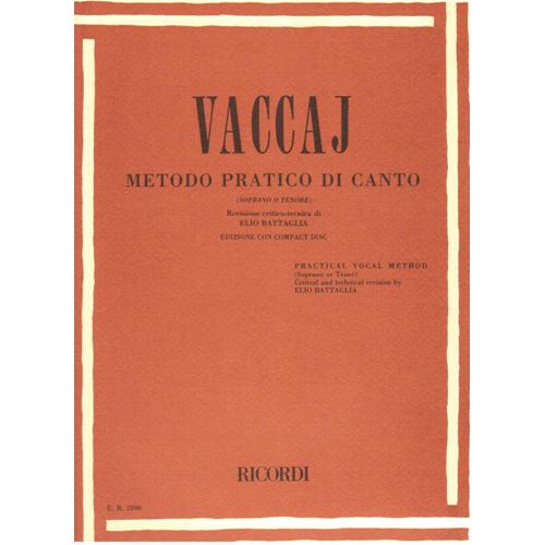 Vaccaj N. - Metodo Pratico di Canto Soprano o Tenore Revisione Critico - Tecnica di E. Battaglia + CD